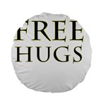 Freehugs Standard 15  Premium Round Cushions Back