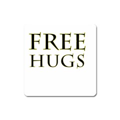 Freehugs Square Magnet by cypryanus