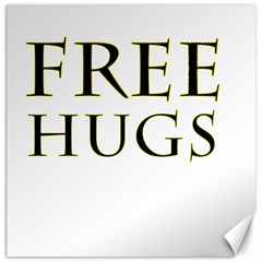 Freehugs Canvas 20  X 20  