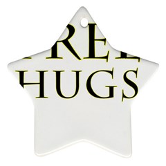 Freehugs Star Ornament (two Sides)