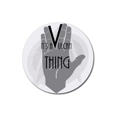 It s A Vulcan Thing Rubber Coaster (round)  by Howtobead