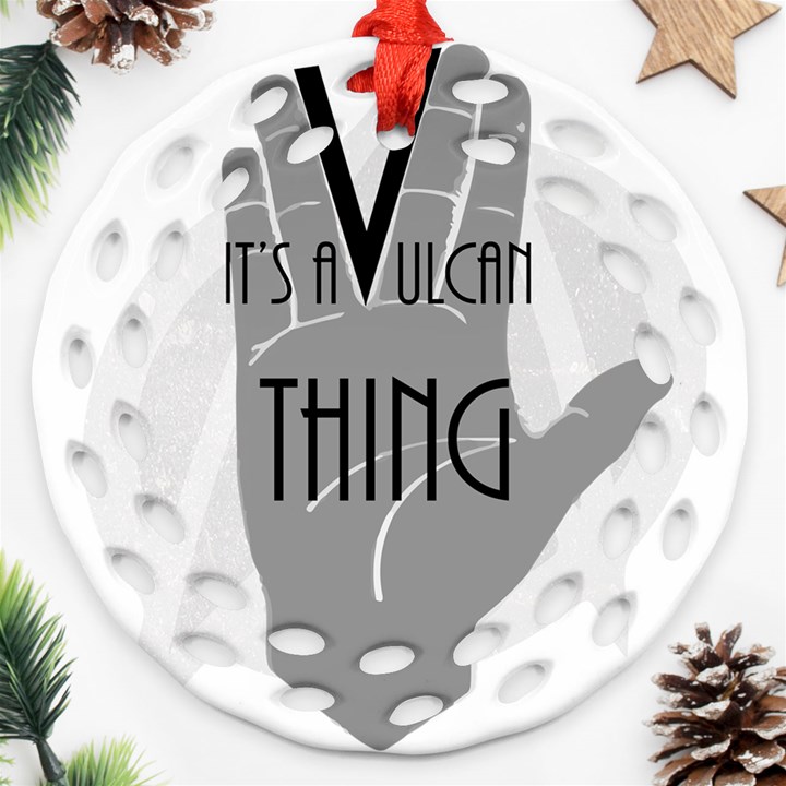 It s A Vulcan Thing Ornament (Round Filigree)