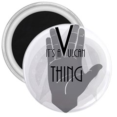 It s A Vulcan Thing 3  Magnets by Howtobead