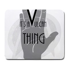 It s A Vulcan Thing Large Mousepads by Howtobead