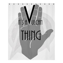 It s A Vulcan Thing Shower Curtain 60  X 72  (medium)  by Howtobead