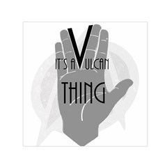 It s A Vulcan Thing Small Satin Scarf (square) by Howtobead