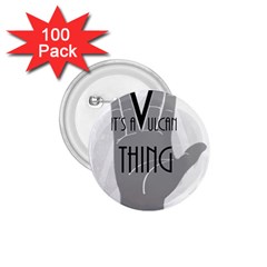 Vulcan Thing 1 75  Buttons (100 Pack)  by Howtobead