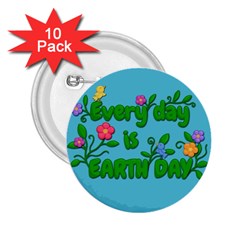 Earth Day 2 25  Buttons (10 Pack)  by Valentinaart