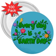 Earth Day 3  Buttons (100 Pack)  by Valentinaart