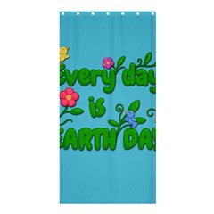 Earth Day Shower Curtain 36  X 72  (stall)  by Valentinaart