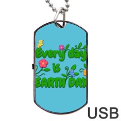 Earth Day Dog Tag Usb Flash (two Sides) by Valentinaart