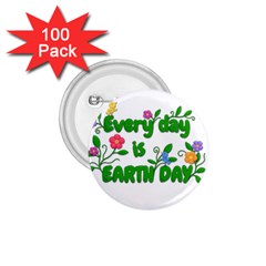 Earth Day 1 75  Buttons (100 Pack)  by Valentinaart