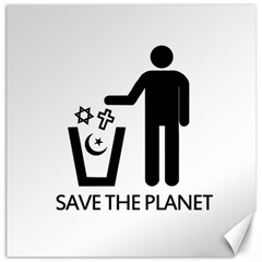 Save The Planet - Religions  Canvas 16  X 16   by Valentinaart