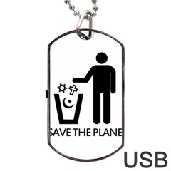 Save The Planet - Religions  Dog Tag Usb Flash (one Side) by Valentinaart