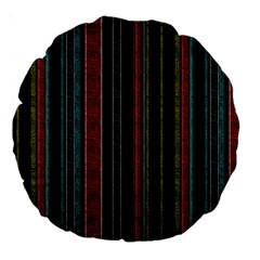 Multicolored Dark Stripes Pattern Large 18  Premium Round Cushions by dflcprints