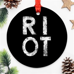 Riot Ornament (round) by Valentinaart