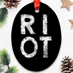 Riot Oval Ornament (two Sides) by Valentinaart