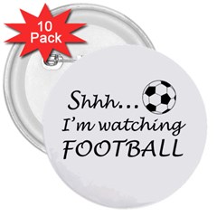 Football Fan  3  Buttons (10 Pack)  by Valentinaart