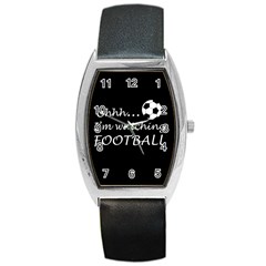 Football fan  Barrel Style Metal Watch