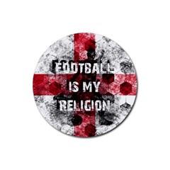 Football Is My Religion Rubber Coaster (round)  by Valentinaart