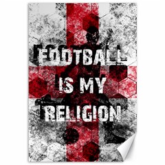 Football Is My Religion Canvas 12  X 18   by Valentinaart