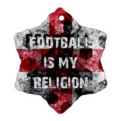 Football Is My Religion Ornament (snowflake) by Valentinaart