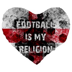 Football Is My Religion Large 19  Premium Heart Shape Cushions by Valentinaart