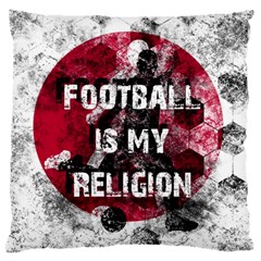 Football Is My Religion Large Cushion Case (one Side) by Valentinaart