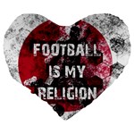 Football is my religion Large 19  Premium Heart Shape Cushions Back