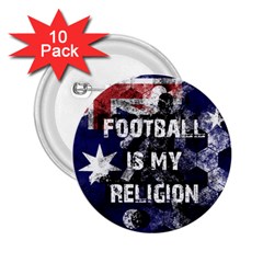 Football Is My Religion 2 25  Buttons (10 Pack)  by Valentinaart