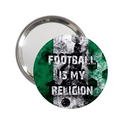 Football Is My Religion 2 25  Handbag Mirrors by Valentinaart