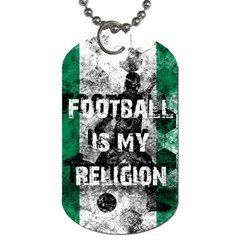 Football Is My Religion Dog Tag (one Side) by Valentinaart