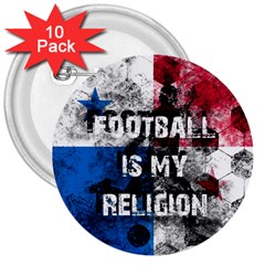 Football Is My Religion 3  Buttons (10 Pack)  by Valentinaart