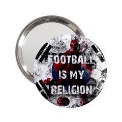 Football Is My Religion 2 25  Handbag Mirrors by Valentinaart