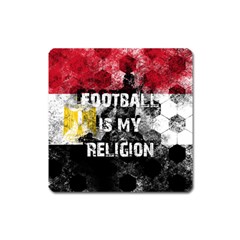 Football Is My Religion Square Magnet