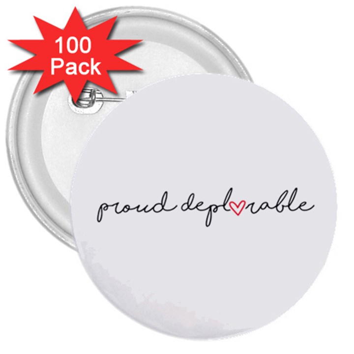 Proud Deplorable MAGA Women for Trump with Heart and handwritten text 3  Buttons (100 pack) 