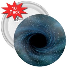 Cosmic Black Hole 3  Buttons (10 Pack)  by Sapixe