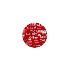 Keep Calm And Carry On 1  Mini Buttons