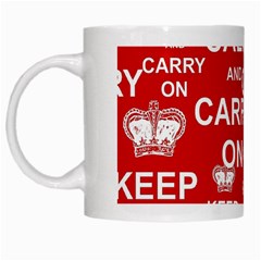 Keep Calm And Carry On White Mugs