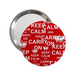 Keep Calm And Carry On 2 25  Handbag Mirrors by Sapixe