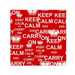 Keep Calm And Carry On Small Satin Scarf (square) by Sapixe