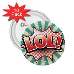 Lol Comic Speech Bubble  Vector Illustration 2 25  Buttons (10 Pack)  by Sapixe