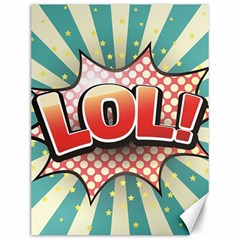 Lol Comic Speech Bubble  Vector Illustration Canvas 12  X 16   by Sapixe