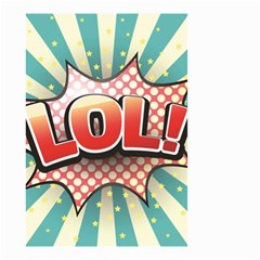 Lol Comic Speech Bubble  Vector Illustration Small Garden Flag (two Sides) by Sapixe