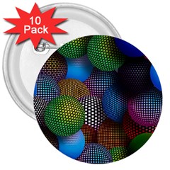 Multicolored Patterned Spheres 3d 3  Buttons (10 Pack)  by Sapixe