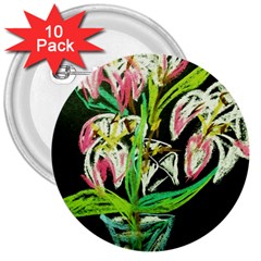 Dscf1389 - Lillies In The Vase 3  Buttons (10 Pack)  by bestdesignintheworld