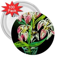 Dscf1389 - Lillies In The Vase 3  Buttons (100 Pack)  by bestdesignintheworld