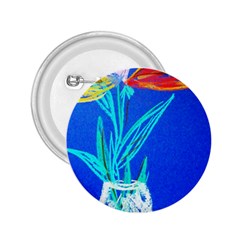 Dscf1451 - Birds If Paradise In A Cristal Vase 2 25  Buttons by bestdesignintheworld