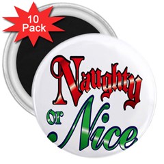 Vintage Christmas Naughty Or Nice 3  Magnets (10 Pack)  by Sapixe