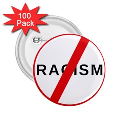 No Racism 2.25  Buttons (100 pack) 